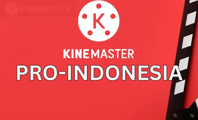 kinemaster Indonesia Pro MOD APK (Terbaru)