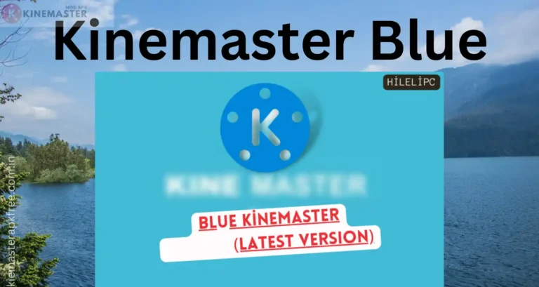 Kinemaster Blue MOD APK