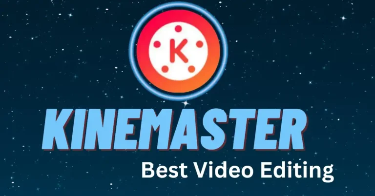 Kinemaster Video Editor