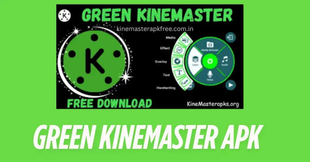 Green KineMaster APK