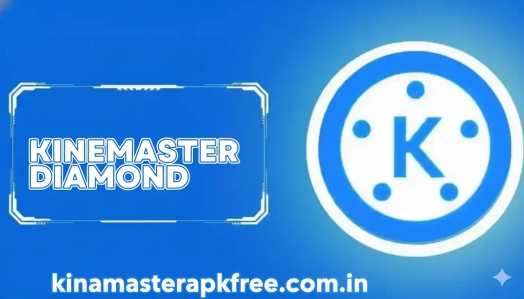 KineMaster Diamond Mod